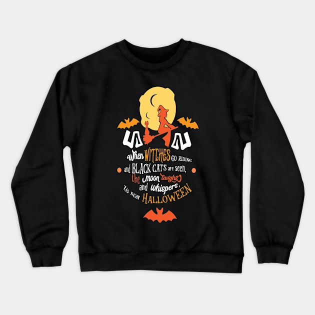 Halloween When Witches Go Riding Crewneck Sweatshirt by Lin-Eve